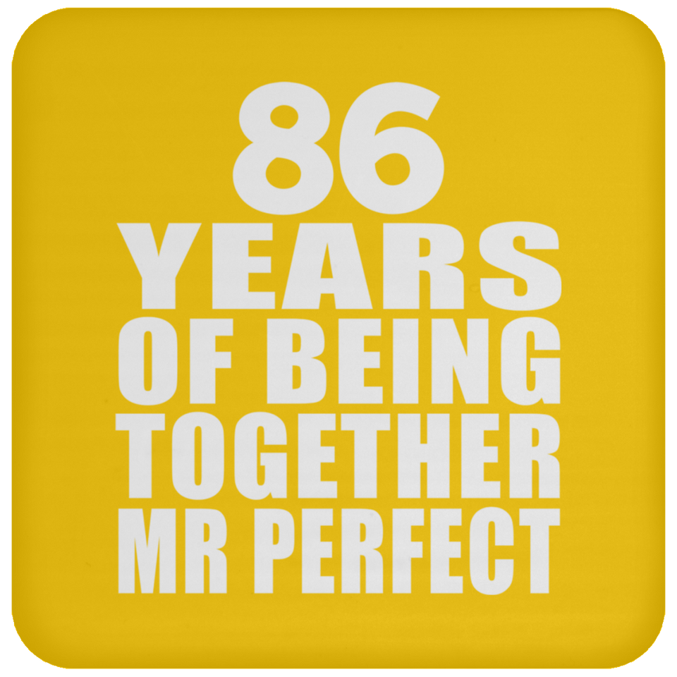 86th Anniversary 86 Years Of Being Mr Perfect - Drink Coaster
