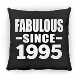 29th Birthday Fabulous Since 1995 - Throw Pillow Black