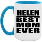 Helen Best Mom Ever - 15oz Accent Mug Blue