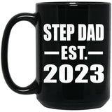 Step Dad Established EST. 2023 - 15oz Coffee Mug Black