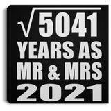 71st Anniversary Square Root of 5041 Years As Mr & Mrs 2021 - Canvas Square