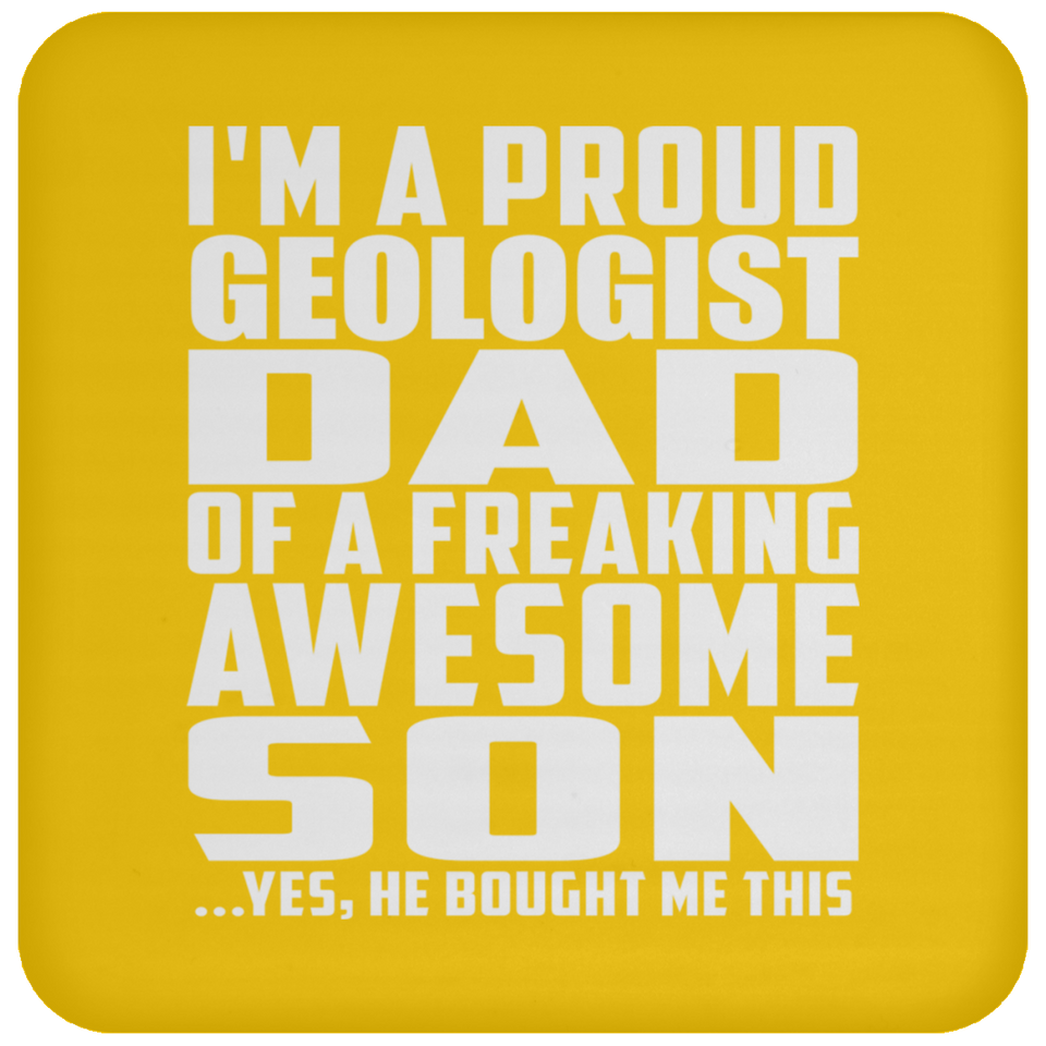 Proud Geologist Dad Of Awesome Son - Drink Coaster