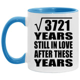 61st Anniversary Square Root of 3721 Years Still In Love - 11oz Accent Mug Blue