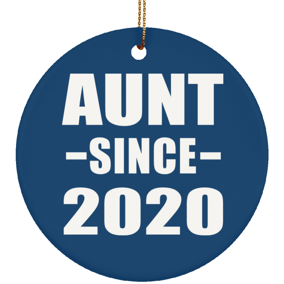 Aunt Since 2020 - Circle Ornament