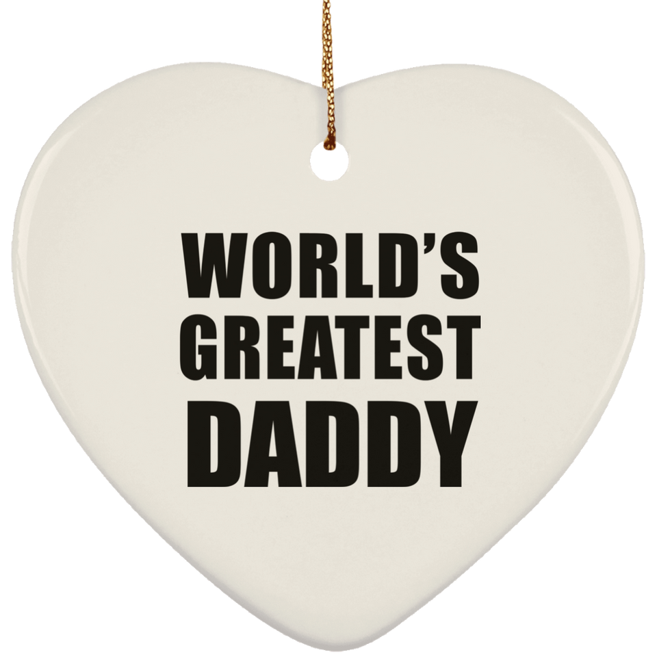 World's Greatest Daddy - Heart Ornament