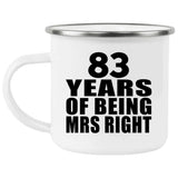 83rd Anniversary 83 Years Of Being Mrs Right - 12oz Camping Mug