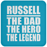 Russell The Dad The Hero The Legend - Drink Coaster