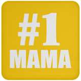 Number One #1 Mama - Drink Coaster