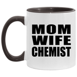 Mom Wife Chemist - 11oz Accent Mug Black