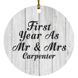 First Year As Mr & Mrs Carpenter - Circle Ornament F