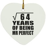 8th Anniversary Square Root of 64 Years of Mr Perfect - Heart Ornament