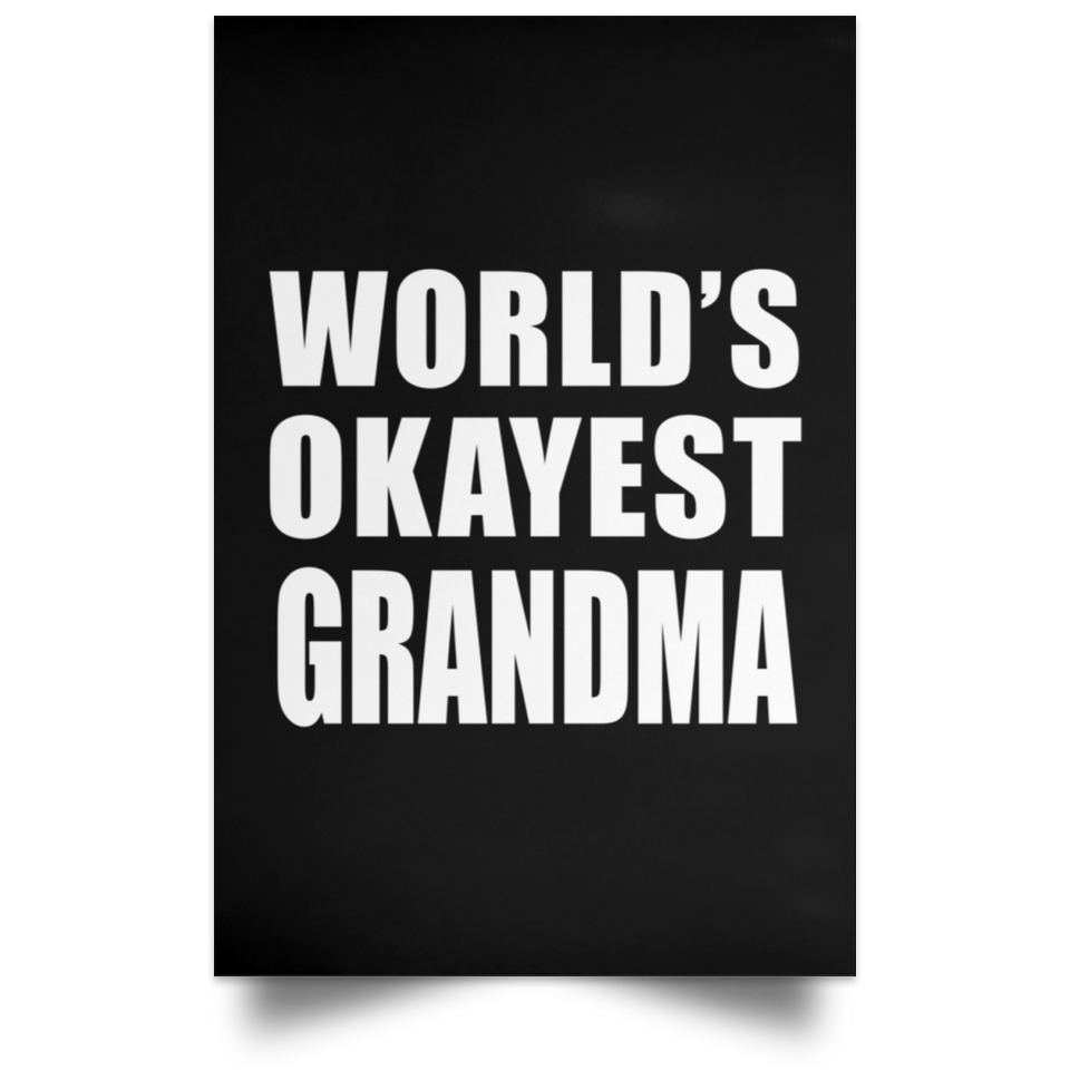 World's Okayest Grandma - Poster Portrait