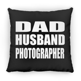 Dad Husband Photographer - Throw Pillow Black