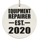 Equipment Repairer Established EST. 2020 - Circle Ornament