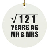 11th Anniversary Square Root of 121 Years As Mr & Mrs - Circle Ornament