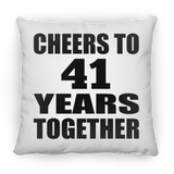 41st Anniversary Cheers To 41 Years Together - Throw Pillow