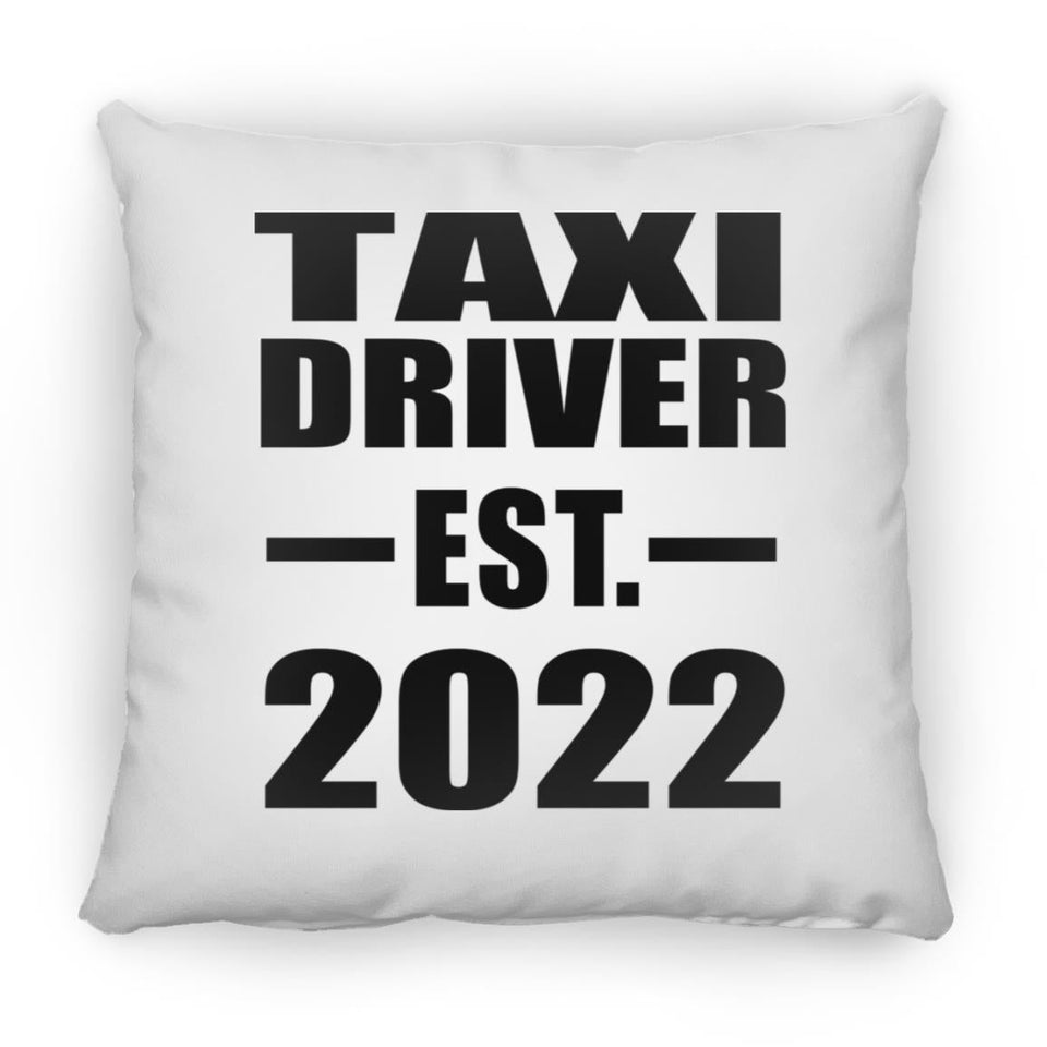 Taxi Driver Established EST. 2022 - Throw Pillow