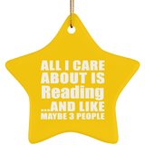 All I Care About Is Reading - Star Ornament