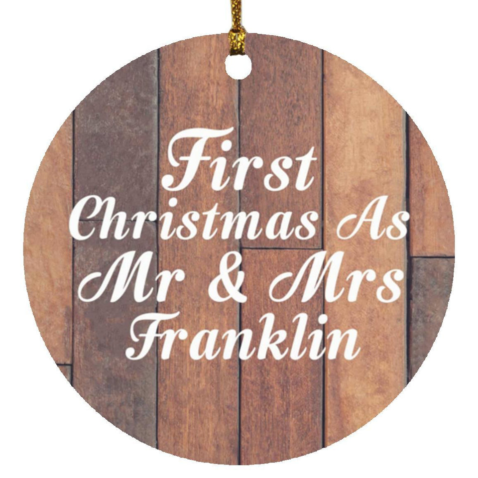 First Christmas As Mr & Mrs Franklin - Circle Ornament E