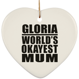 Gloria World's Okayest Mum - Heart Ornament