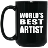 World's Best Artist - 15 Oz Coffee Mug Black