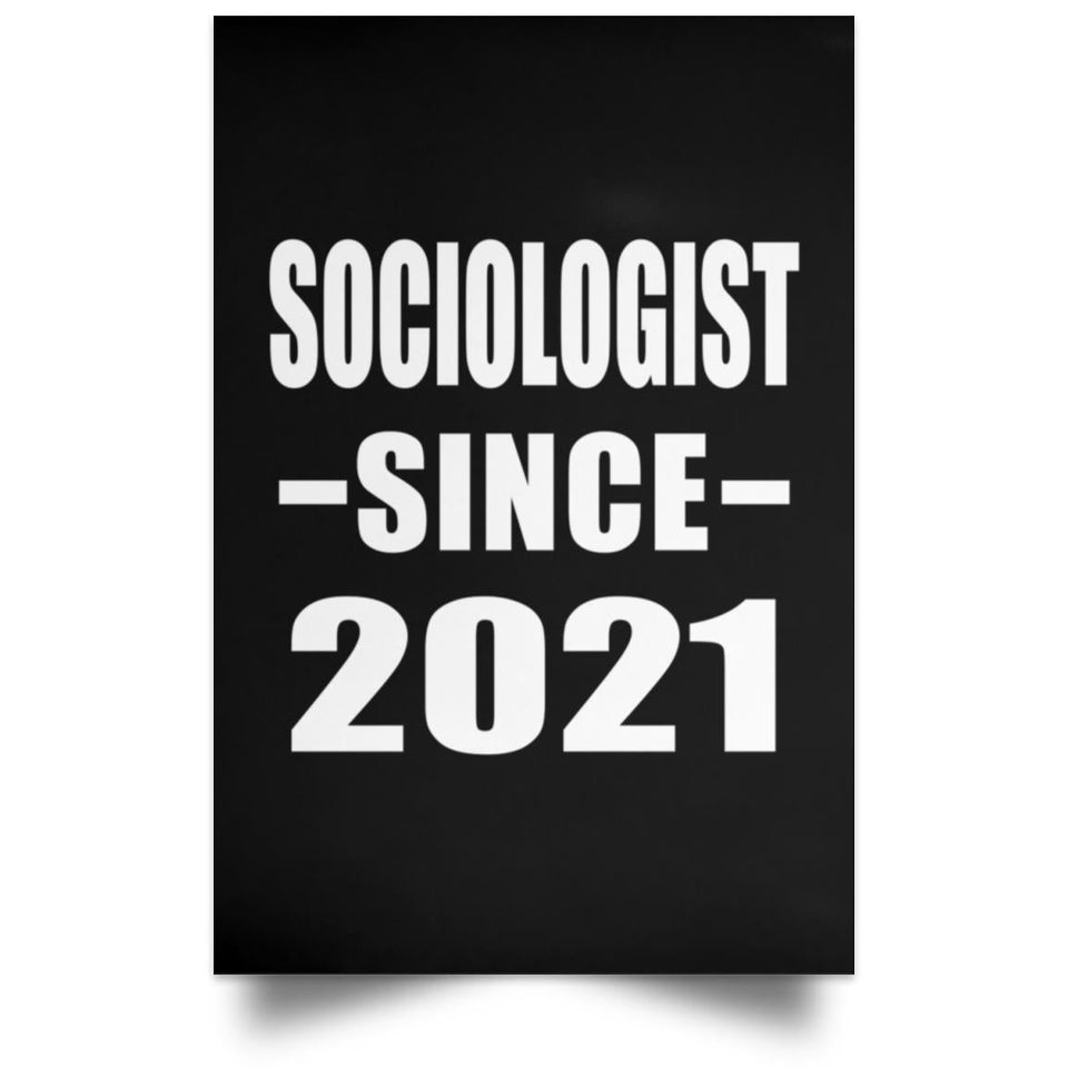 Sociologist Since 2021 - Poster Portrait