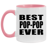 Best Pop-Pop Ever - 11oz Accent Mug Pink