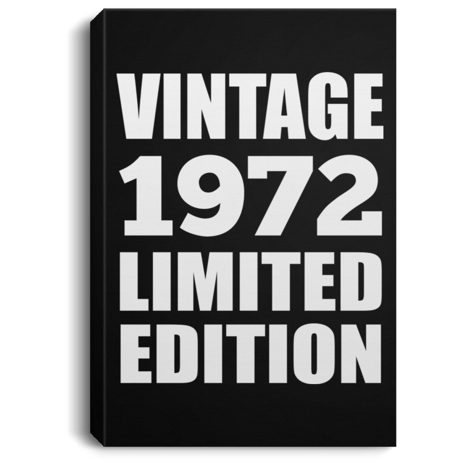 52nd Birthday Vintage 1972 Limited Edition - Canvas Portrait