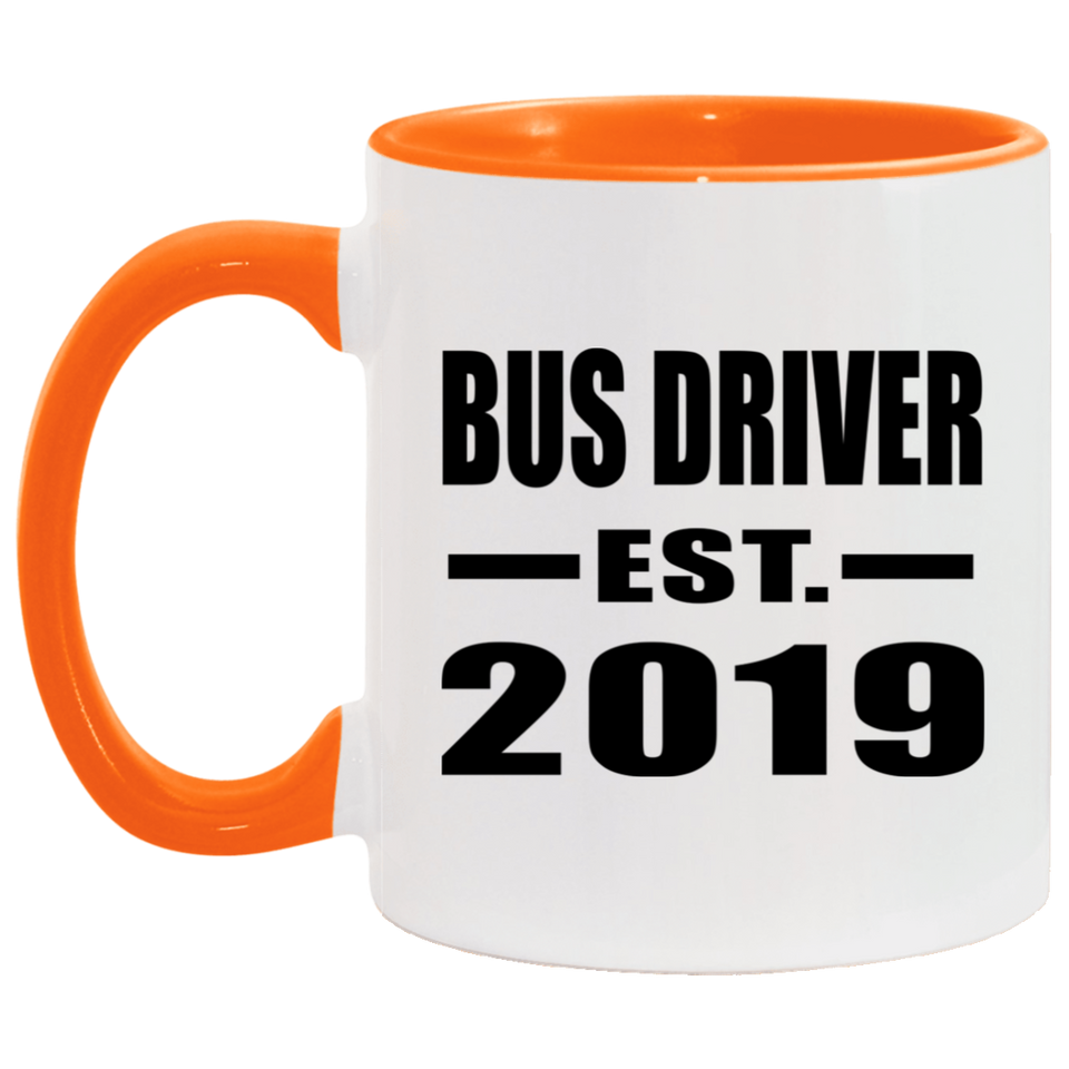 Bus Driver Established EST. 2019 - 11oz Accent Mug Orange