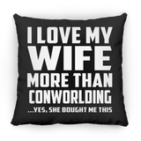 I Love My Wife More Than Conworlding - Throw Pillow Black