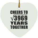 63rd Anniversary Cheers To Square Root of 3969 Years Together - Heart Ornament