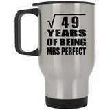 7th Anniversary Square Root of 49 Years of Mrs Perfect - Silver Travel Mug