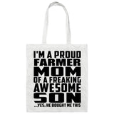 Proud Farmer Mom Of Awesome Son - Tote Bag White