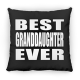 Best Granddaughter Ever - Throw Pillow Black