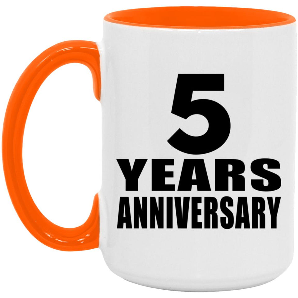 5th Anniversary 5 Years Anniversary - 15oz Accent Mug Orange