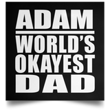 Adam World's Okayest Dad - Poster Square