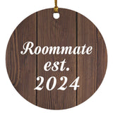 Roommate Established EST. 2024 - Circle Ornament D