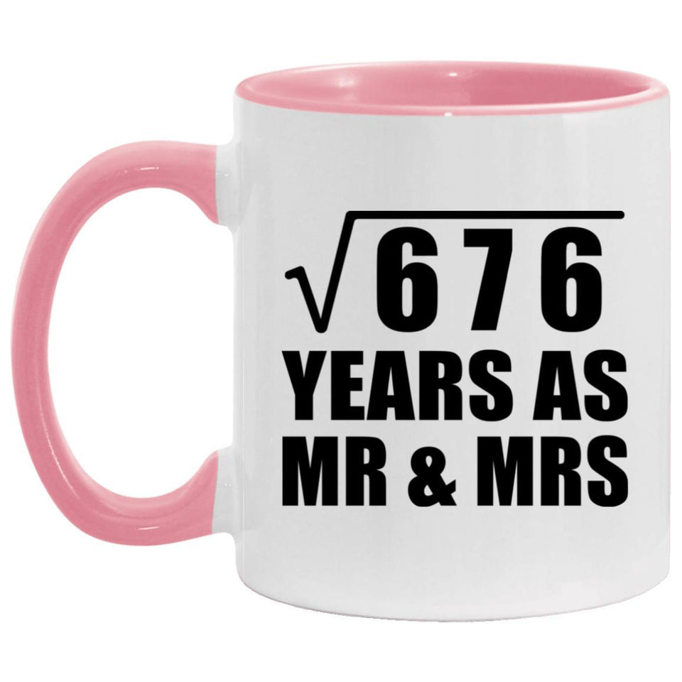 26th Anniversary Square Root of 676 Years As Mr & Mrs - 11oz Accent Mug Pink