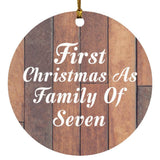 First Christmas As Family Of Seven - Circle Ornament E