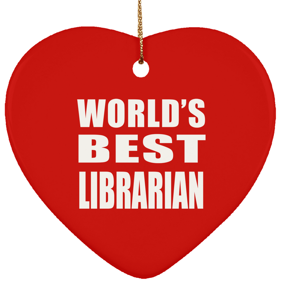 World's Best Librarian - Heart Ornament