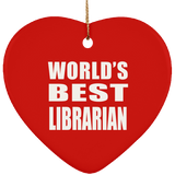 World's Best Librarian - Heart Ornament