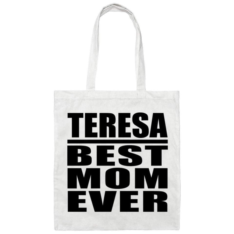 Teresa Best Mom Ever - Tote Bag White