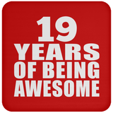 19th Birthday 19 Years Of Being Awesome - Drink Coaster
