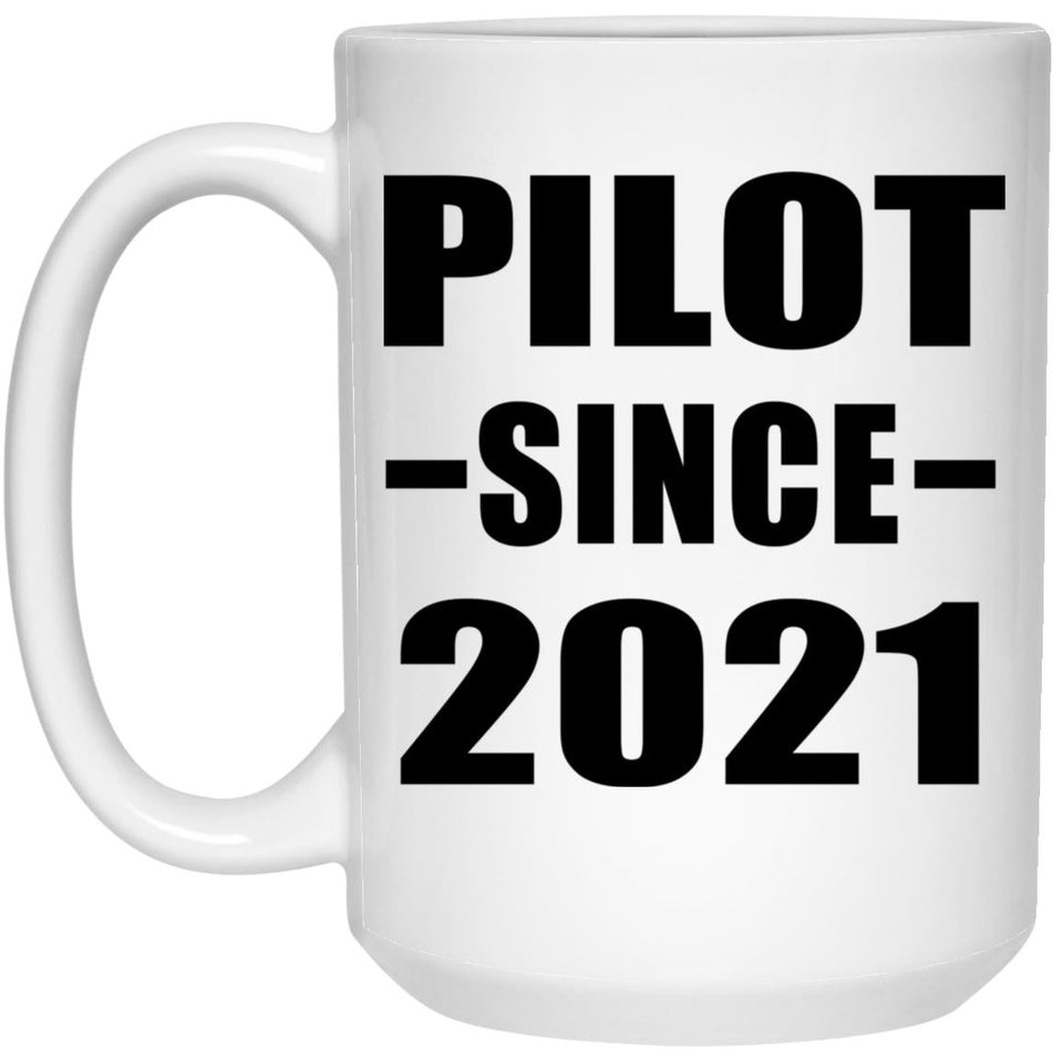 Pilot Since 2021 - 15oz Coffee Mug