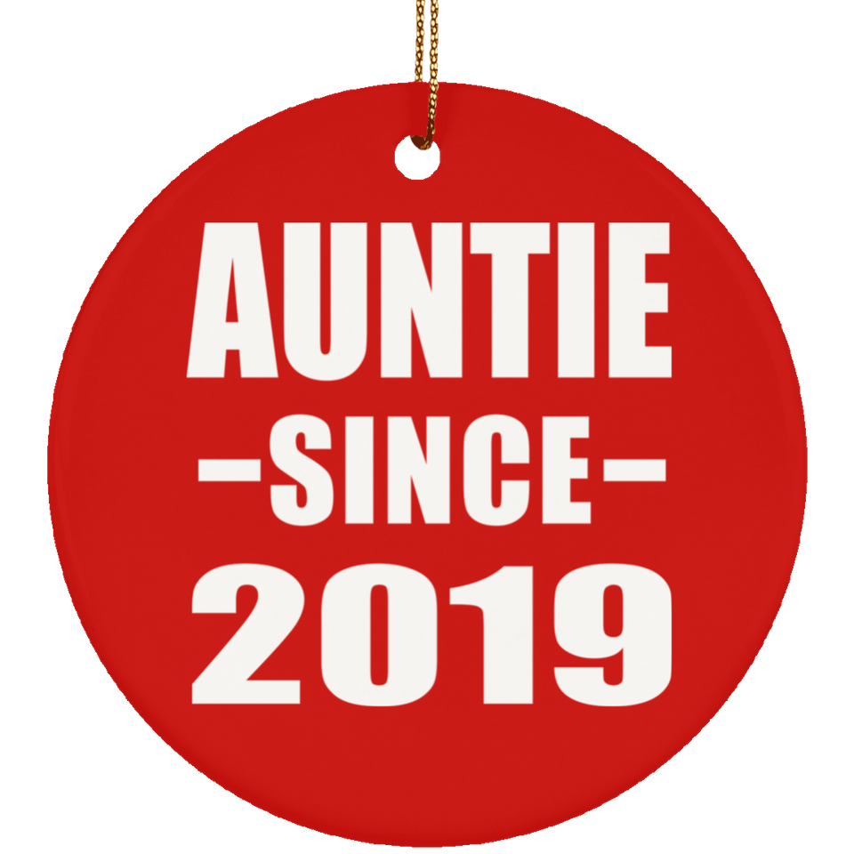 Auntie Since 2019 - Circle Ornament