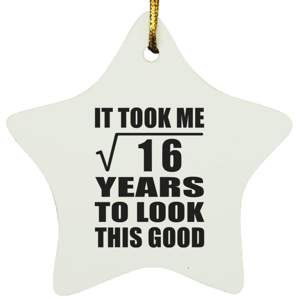 4th Birthday Took Square Root of 16 Years To Look Good - Star Ornament