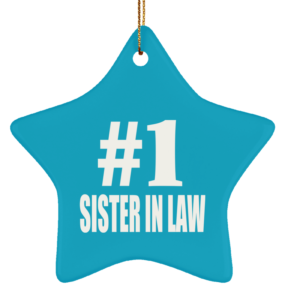 Number One #1 Sister In Law - Star Ornament