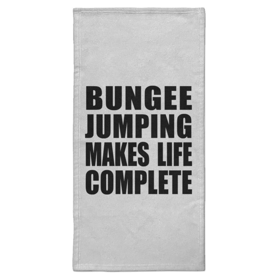 Bungee Jumping Makes Life Complete - Hand Towel