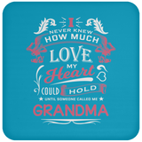 How Much Love Could Hold Until Called Me Grandma - Drink Coaster
