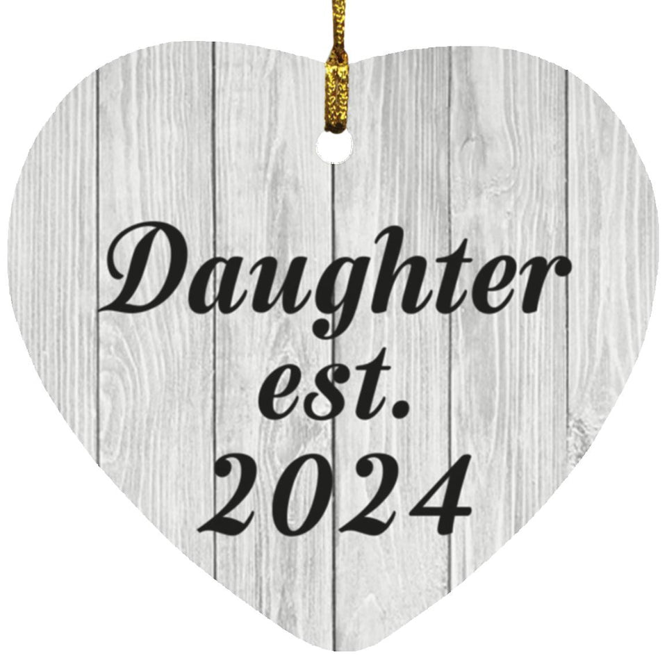 Daughter Established Est. 2024 - Heart Ornament F